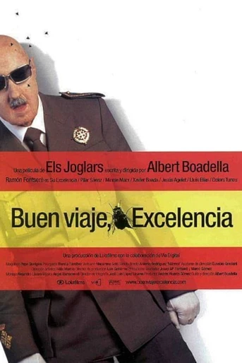 Poster de ¡Buen Viaje, Excelencia!
