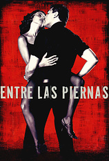 poster of movie Entre las Piernas