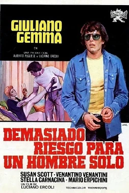 Demasiado Riesgo Para un Hombre Solo