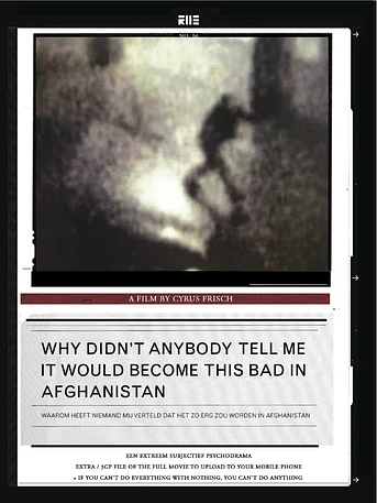 Poster de Why Didn't Anybody Tell Me It Would Become This Bad in Afghanistan