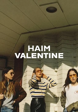 HAIM / Valentine