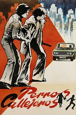poster of movie Perros Callejeros