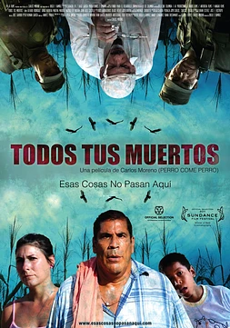 poster of movie Todos tus muertos