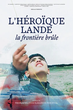 L'héroïque lande: La frontière brûle