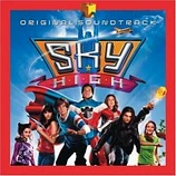 cover of soundtrack Sky High, Una Escuela de Altos Vuelos