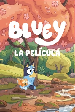 Bluey. La Película
