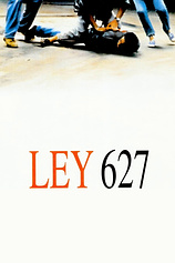 poster of movie Ley 627