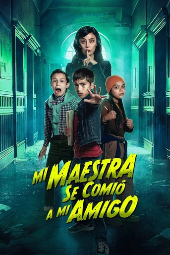 Poster de Mi Maestra se Comió a mi Amigo