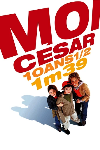 Poster de Moi César, 10 ans 1/2, 1m39