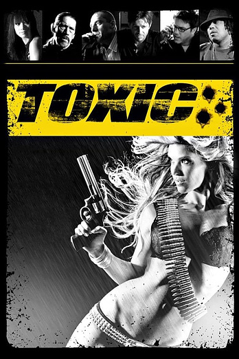 poster of content Toxic