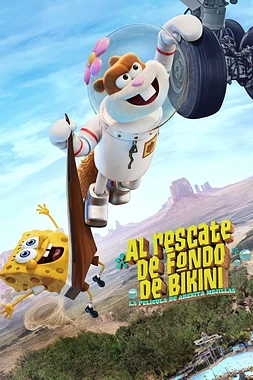poster of movie Al Rescate de Fondo de Bikini: La Película de Arenita Mejillas
