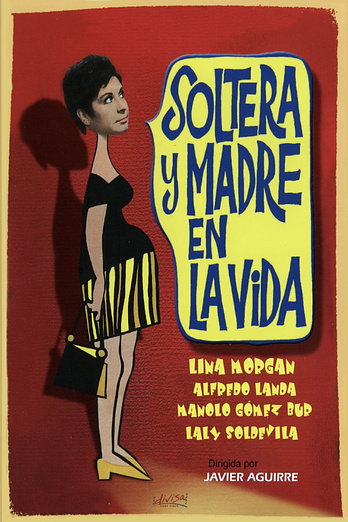 poster of content Soltera y madre en la vida