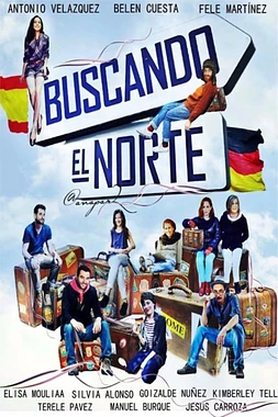 poster for the season 1 of Buscando el norte