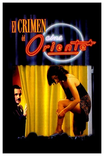Poster de El Crimen del cine Oriente