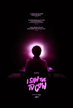 poster of movie I Saw the TV Glow