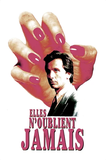 Poster de Elles n'oublient jamais