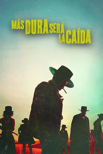 Poster de Más dura será la caída