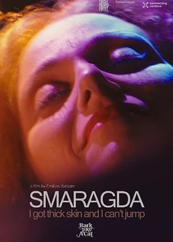 Smaragda - I Got Thick Skin and i can't jump