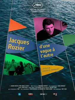 poster of movie Jacques Rozier : d'une vague à l'autre