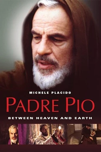 Poster de Padre Pío: Entre el cielo y la tierra