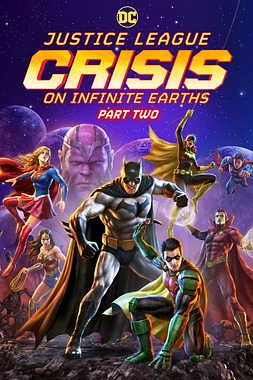 poster of movie Justice League: Crisis on Infinite Earths Part Two