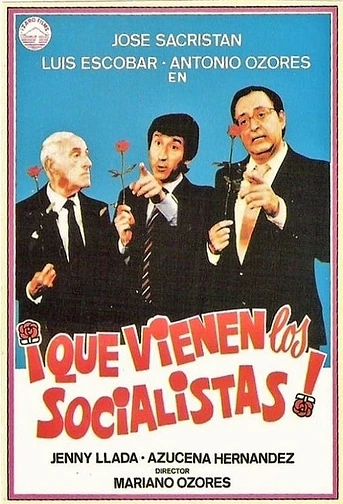 Poster de ¡Que Vienen los Socialistas!