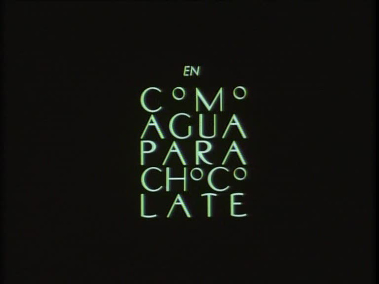 Imagen de Como Agua Para Chocolate (Títulos de crédito)