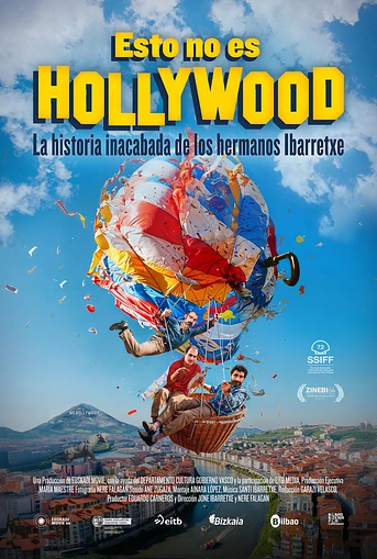 Poster de Esto no es Hollywood (La Historia inacabada de los Hermanos Ibarretxe)