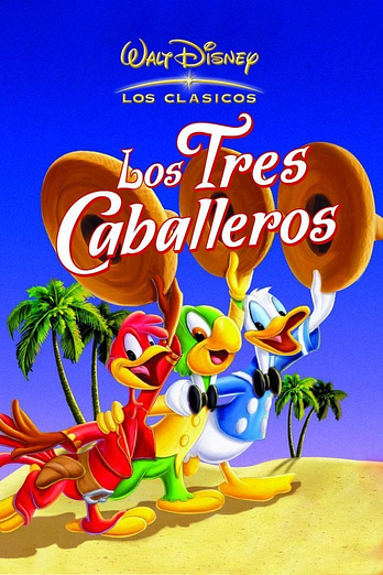 poster of content Los tres caballeros