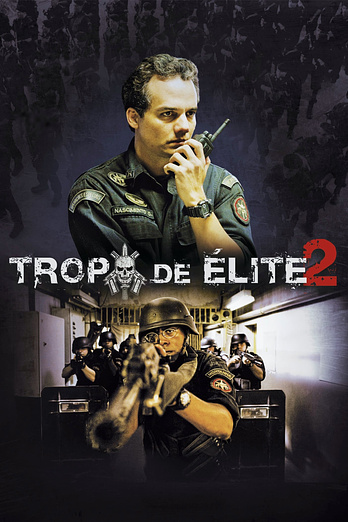 poster of content Tropa de Élite 2