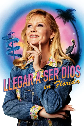 Poster de Llegar a ser Dios en Florida