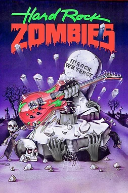poster of movie Hard Rock Zombies