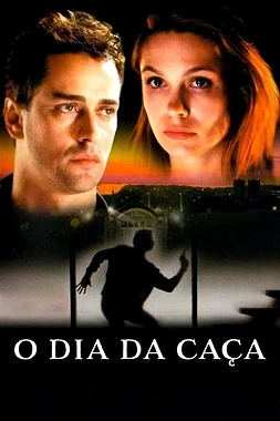 poster of movie O dia da caça
