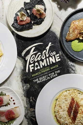 Poster de Feast or Famine: The Quest for the Michelin Star