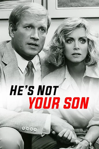 Poster de He's Not Your Son