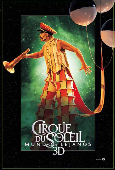 Imagen de Cirque du Soleil. Mundos lejanos (Cartel promocional)