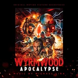 Carátula de la banda de sonido de Wyrmwood: Apocalypse