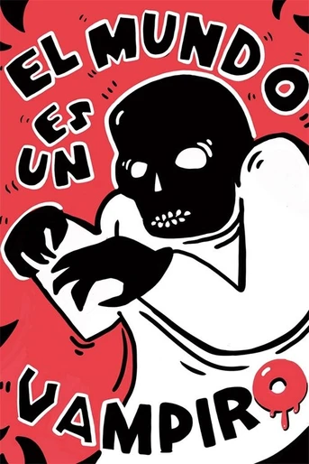 Poster de El mundo es un vampiro