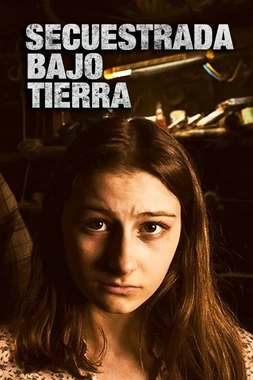 poster of movie Secuestrada Bajo Tierra