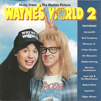 Carátula de la banda de sonido de Wayne's world 2. ¡Qué desparrame 2!