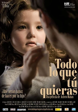 poster of movie Todo lo que tú quieras