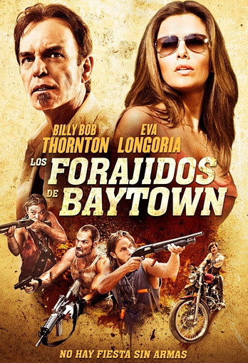 poster of content Los Forajidos de Baytown