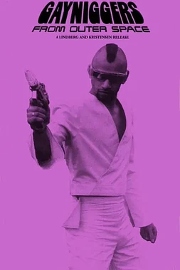 poster of movie Gayniggers from Outer Space