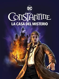 DC Constantine: La Casa de los secretos