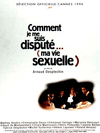 Poster de Comment je me suis disputé... (ma vie sexuelle)