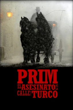 Prim: El Asesinato de la Calle del Turco
