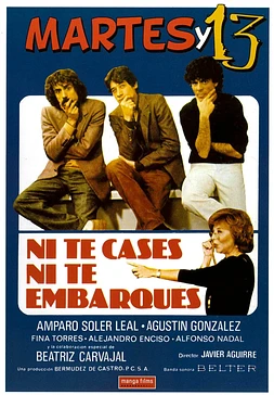 poster of movie Ni te cases ni te embarques