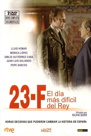 poster of content 23-F: El Día más difícil del Rey