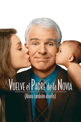 Poster de Vuelve el Padre de la Novia (Ahora también abuelo)