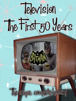 Television: The First Fifty Years